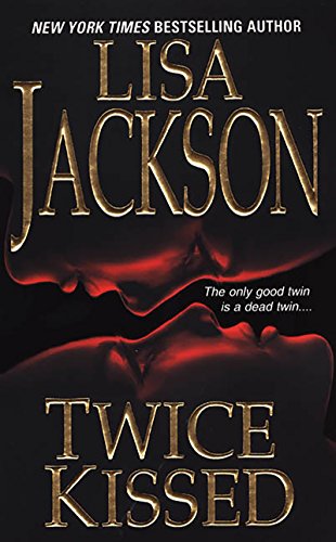 Twice Kissed [Mass Market Paperback] Jackson, Lisa