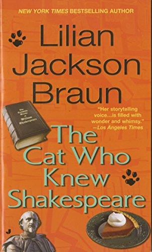 The Cat Who Knew Shakespeare [Mass Market Paperback] Braun, Lilian Jackson