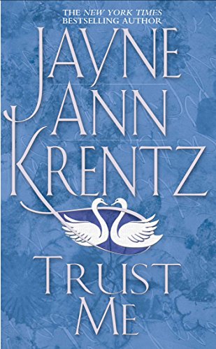 Trust Me [Mass Market Paperback] Krentz, Jayne Ann