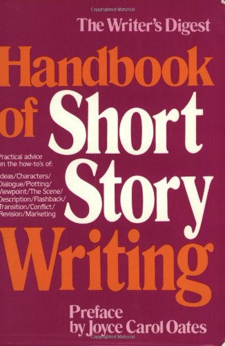 Writer's Digest Handbook of Short Story Writing [Paperback] Smythe, Sandra Dickson Frank;