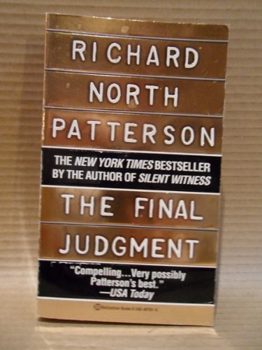 The Final Judgement [Mass Market Paperback] Patterson, Richard North