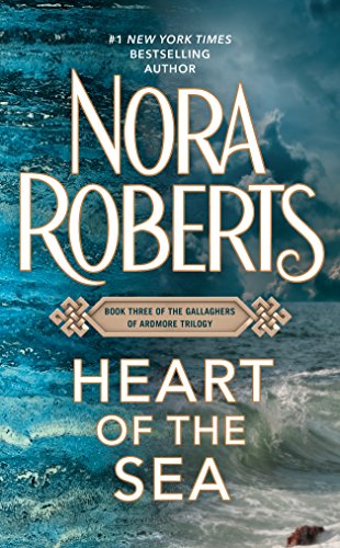 Heart of the Sea (Irish Trilogy, Book 3) [Mass Market Paperback] Roberts, Nora