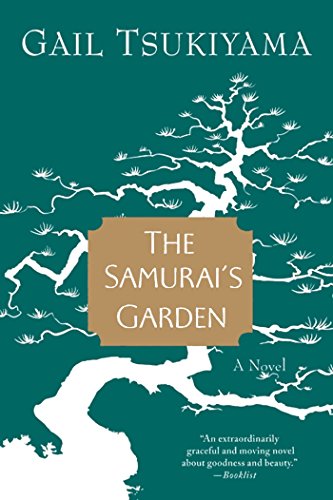 The Samurai's Garden [Paperback] Tsukiyama, Gail