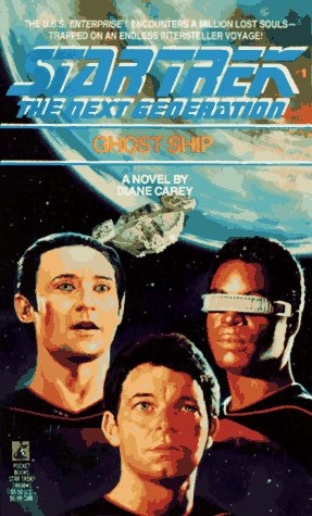 Ghost Ship (Star Trek The Next Generation, No 1) Carey, Diane