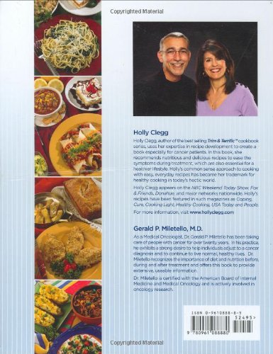 Eating Well Through Cancer: Easy Recipes & Recommendations During & After Treatment Holly Clegg and Gerald Miletello