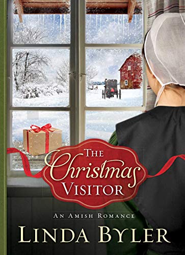 The Christmas Visitor: An Amish Romance [Hardcover] Byler, Linda