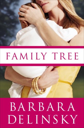 Family Tree [Hardcover] Delinsky, Barbara