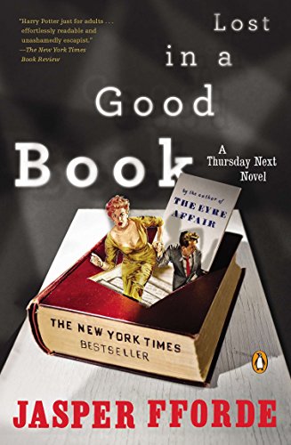 Lost in a Good Book (A Thursday Next Novel) [Paperback] Fforde, Jasper