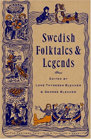 Swedish Folktales and Legends Blecher, George