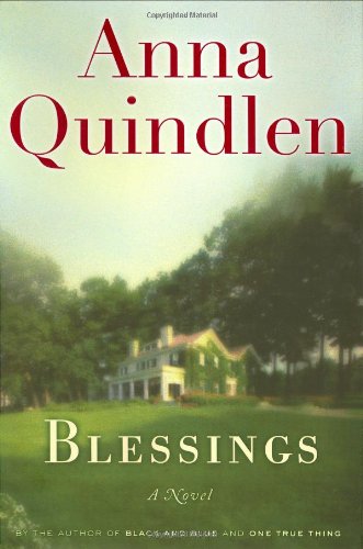 Blessings [Hardcover] Quindlen, Anna