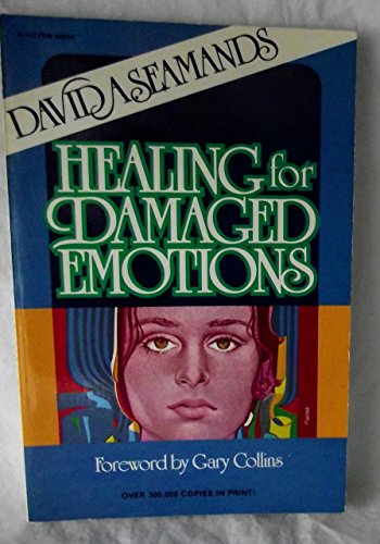 Healing Damaged Emotion David Seamands