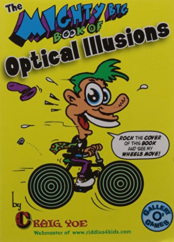 The Mighty Big Book of Optical Illusions (Mighty Big Books) Yoe, Craig