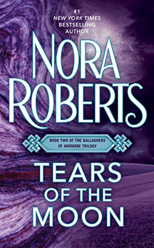 Tears of the Moon  (Irish Trilogy, Book 2) [Mass Market Paperback] Roberts, Nora