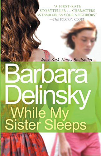 While My Sister Sleeps [Paperback] Delinsky, Barbara