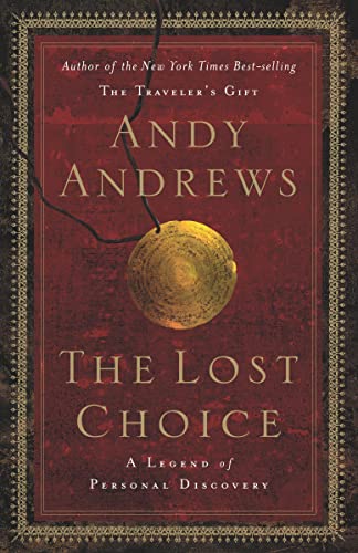 The Lost Choice: A Legend of Personal Discovery [Hardcover] Andrews, Andy