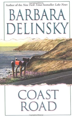 Coast Road: A Novel Delinsky, Barbara