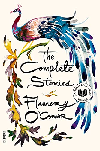 The Complete Stories (FSG Classics) [Paperback] O'Connor, Flannery