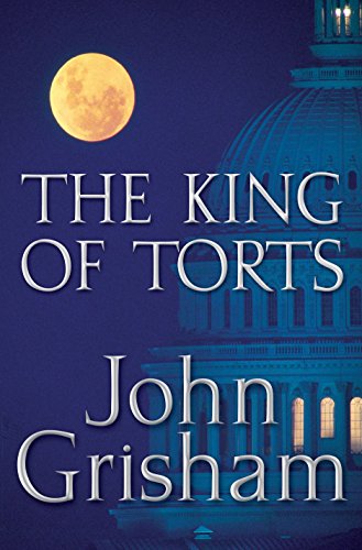 The King of Torts [Hardcover] Grisham, John