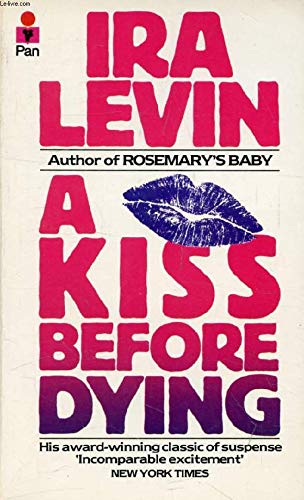 A Kiss Before Dying Levin, Ira