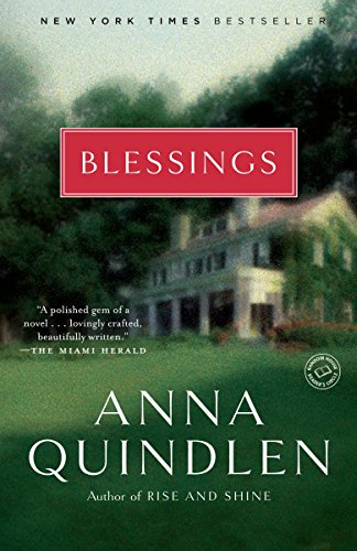 Blessings: A Novel (Random House Reader's Circle) [Paperback] Quindlen, Anna