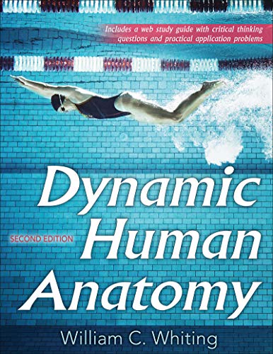 Dynamic Human Anatomy [Paperback] Whiting, William C.