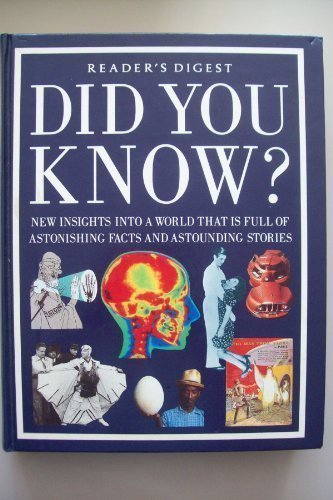 Did You Know? Editors of Reader's Digest