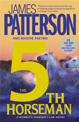 The 5th Horseman (A Women's Murder Club Thriller, 5) [Paperback] Patterson, James and Paetro, Maxine