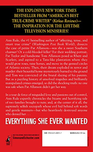 Everything She Ever Wanted: A True Story of Obsessive Love, Murder, and Betrayal [Mass Market Paperback] Rule, Ann