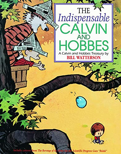 The Indispensable Calvin and Hobbes: A Calvin and Hobbes Treasury (Volume 11) [Paperback] Watterson, Bill