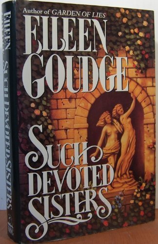 Such Devoted Sisters Eileen Goudge