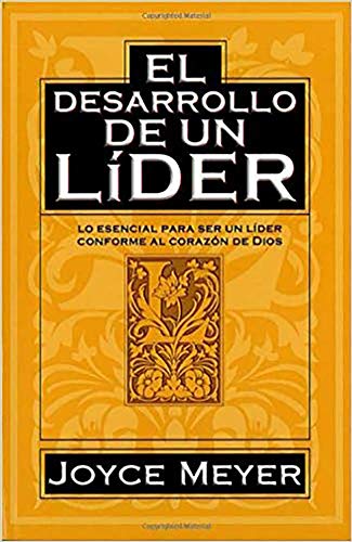 El Desarrollo De Un Lider (Spanish Edition) [Paperback] Meyer, Joyce