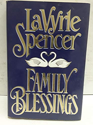 Family Blessings [Hardcover] Spencer, Lavyrle