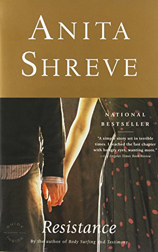 Resistance: A Novel [Paperback] Shreve, Anita