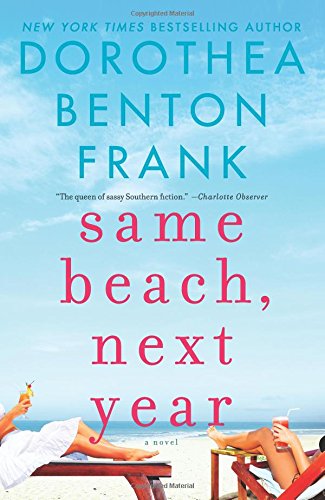 Same Beach, Next Year: A Novel Frank, Dorothea Benton