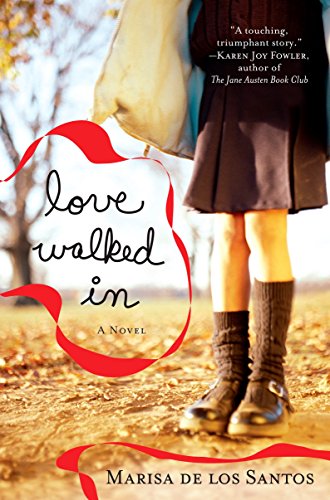 Love Walked In [Paperback] De Los Santos, Marisa