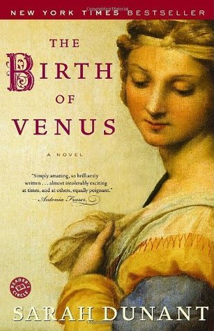 The Birth of Venus [Paperback] Dunant, Sarah