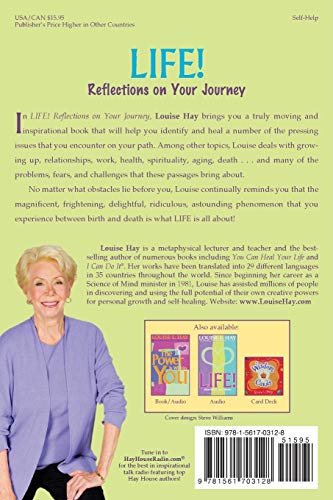 Life! Reflections on Your Journey Louise L. Hay