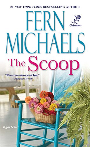 The Scoop (The Godmothers #1) Michaels, Fern