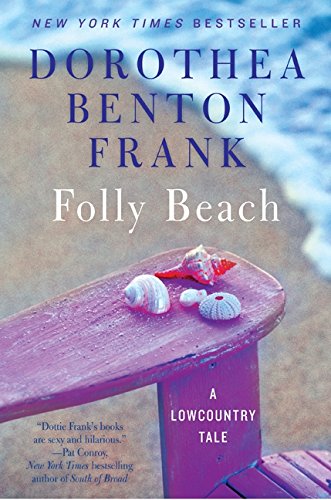 Folly Beach: A Lowcountry Tale [Paperback] Frank, Dorothea Benton