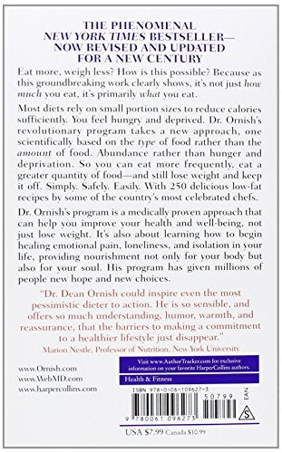 Eat More, Weigh Less: Dr. Dean Ornish's Program for Losing Weight Safely While Eating Abundantly [Mass Market Paperback] Ornish, Dean