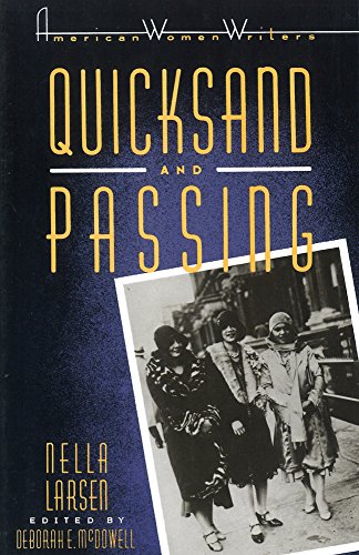 Quicksand and Passing (American Women Writers) [Paperback] Nella Larsen and Deborah McDowell