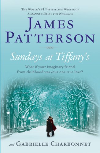 Sundays at Tiffany's [Paperback] James Patterson and Gabrielle Charbonnet