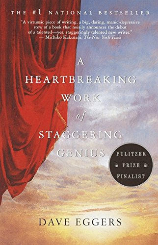 A Heartbreaking Work of Staggering Genius [Paperback] Eggers, Dave