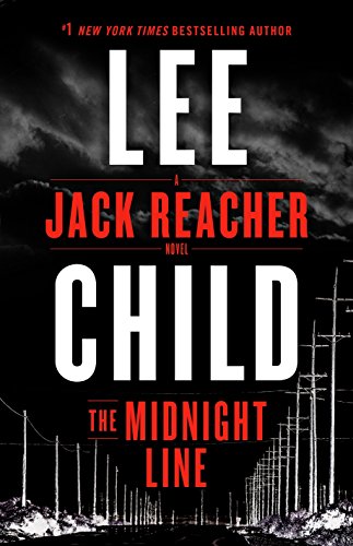 The Midnight Line: A Jack Reacher Novel [Hardcover] Child, Lee