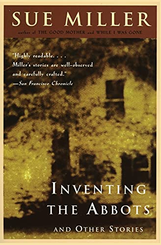 Inventing the Abbots and Other Stories [Paperback] Miller, Sue