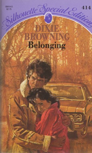 Belonging (Silhouette Special Edition) Dixie Browning