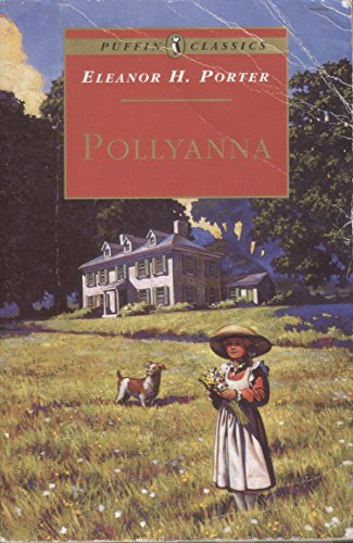 Pollyanna (Puffin Classics) [Paperback] Porter, Eleanor H.; Reed, Neil