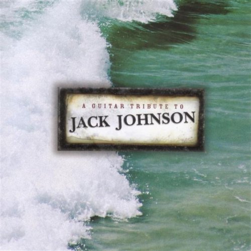 Guitar Tribute to Jack Johnson [Audio CD] Various Artists