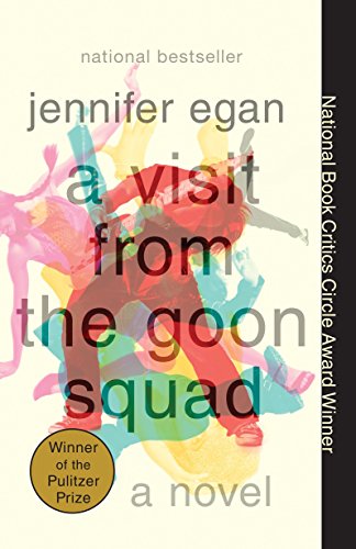 A Visit from the Goon Squad [Paperback] Egan, Jennifer