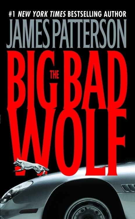 The Big Bad Wolf (Alex Cross, 9) [Mass Market Paperback] Patterson, James